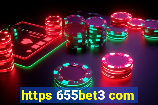 https 655bet3 com